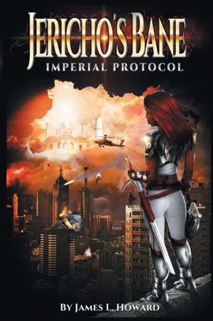 Jericho's Bane de James L. Howard