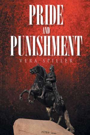 Pride and Punishment de Vera Spiller