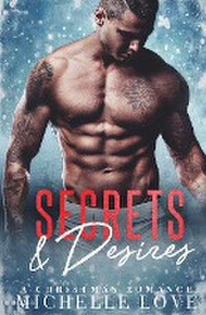 Secrets & Desires de Michelle Love