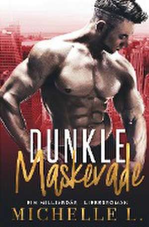 L., M: Dunkle Maskerade