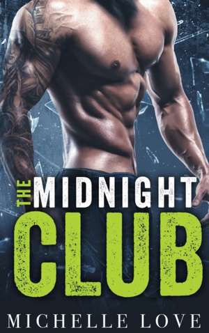 The Midnight Club de Michelle Love