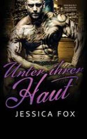 Unter ihrer Haut de Jessica Fox