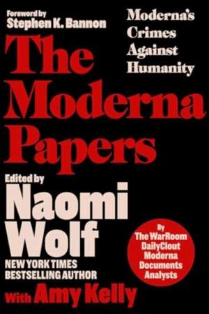 The Moderna Papers de The Warroom/Dailyclout Pfizer Documents Analysts