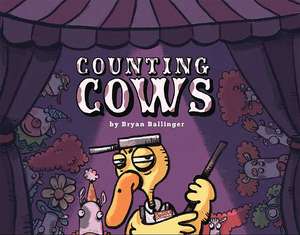 Counting Cows de Bryan Ballinger