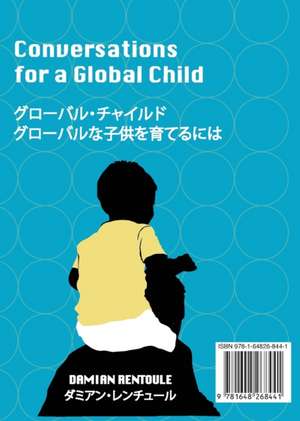 グローバル チャイルド: グローバルな子供 de Damian Rentoule