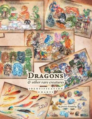 Dragons & Other Rare Creatures de Jessica Feinberg