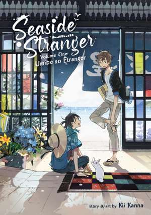 Seaside Stranger Vol. 1: Umibe No Étranger de Kii Kanna