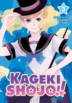 Kageki Shojo!! Vol. 3 de Kumiko Saiki