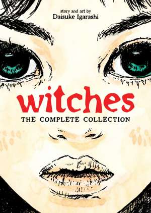 Witches: The Complete Collection (Omnibus) de Daisuke Igarashi