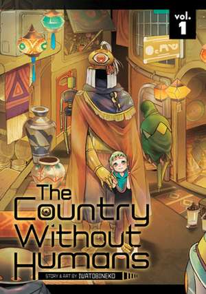 The Country Without Humans Vol. 1 de Iwatobineko