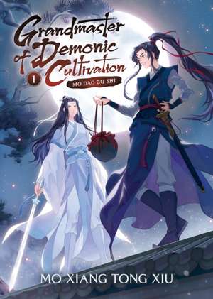 Grandmaster of Demonic Cultivation 1: Mo Dao Zu Shi (Novel) de Mo Xiang Tong Xiu