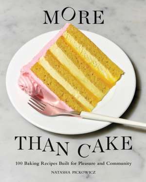 More Than Cake de Natasha Pickowicz