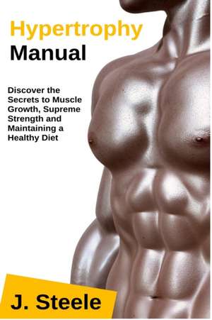 Hypertrophy Manual de J. Steele