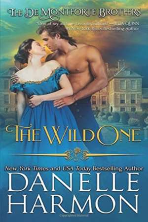 The Wild One de Danelle Harmon