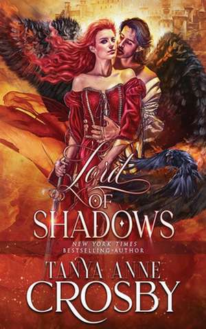 Lord of Shadows de Tanya Anne Crosby