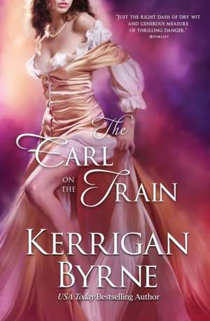 The Earl on the Train de Kerrigan Byrne