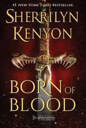 Born of Blood de Sherrilyn Kenyon