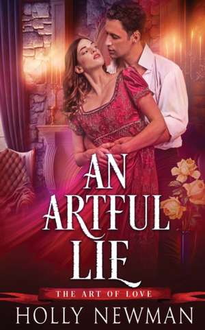 An Artful Lie de Holly Newman