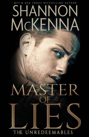 Master of Lies de Shannon Mckenna