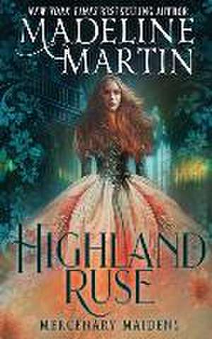 Highland Ruse de Madeline Martin