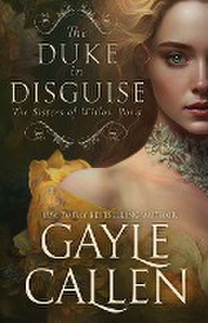 The Duke in Disguise de Gayle Callen