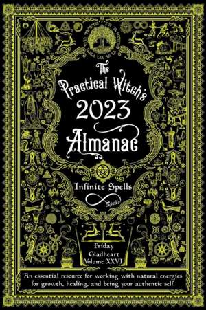 The Practical Witch's Almanac 2023 de Friday Gladheart