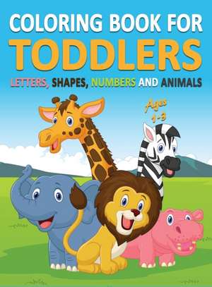 Coloring Book for Toddlers Ages 1-3 de Ew Coloring Books