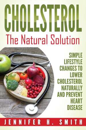 Cholesterol de Jennifer H. Smith