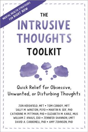 The Intrusive Thoughts Toolkit de Catherine M Pittman