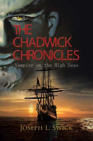 Swick, J: Chadwick Chronicles
