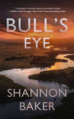 Bull's Eye de Shannon Baker