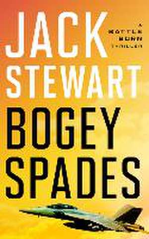 Bogey Spades de Jack Stewart