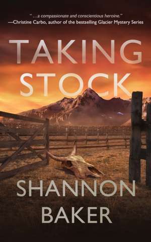 Taking Stock de Shannon Baker