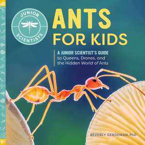 Ants for Kids de Beverly Gerdeman