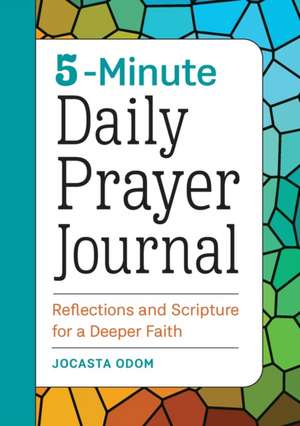 5-Minute Daily Prayer Journal de Jocasta Odom