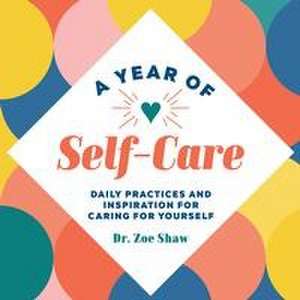 A Year of Self-Care de Zoe Shaw