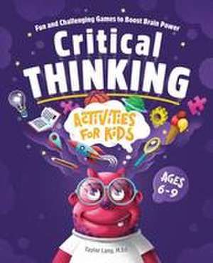 Critical Thinking Activities for Kids de Taylor Lang