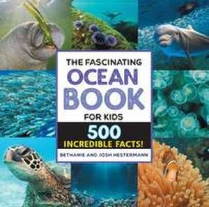 The Fascinating Ocean Book for Kids de Bethanie Hestermann