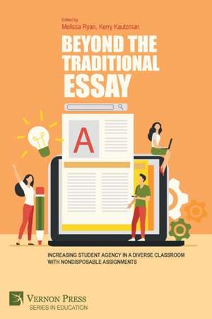 Beyond the Traditional Essay de Kerry Kautzman