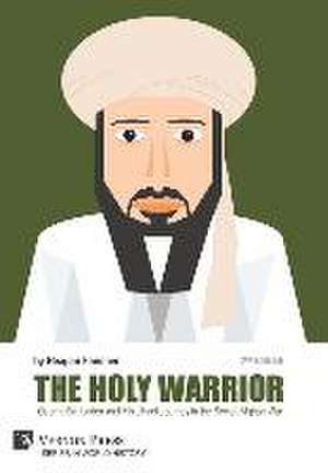 The Holy Warrior de Reagan Fancher