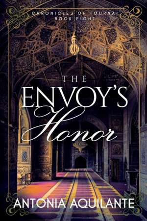 The Envoy's Honor de Antonia Aquilante