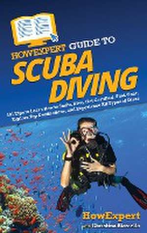 HowExpert Guide to Scuba Diving de Howexpert