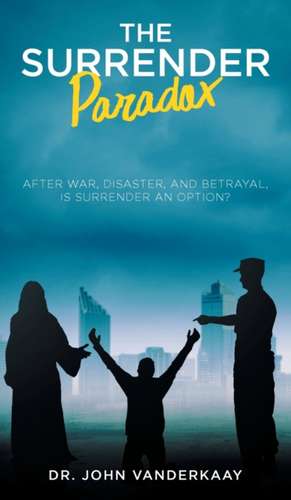The Surrender Paradox de Vanderkaay