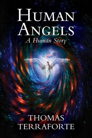 Human Angels de Thomas Terraforte