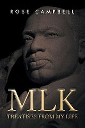 MLK de Rose Campbell