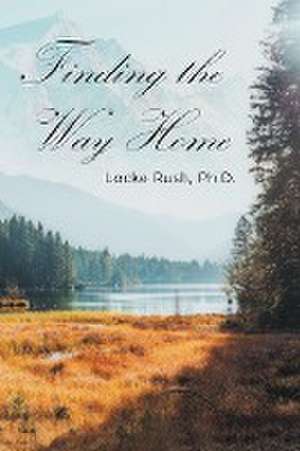 Finding the Way Home de Locke Rush