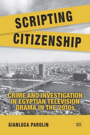Scripting Citizenship de Gianluca Parolin