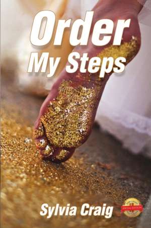 Order My Steps de Sylvia Craig