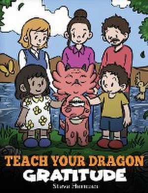 Teach Your Dragon Gratitude de Steve Herman