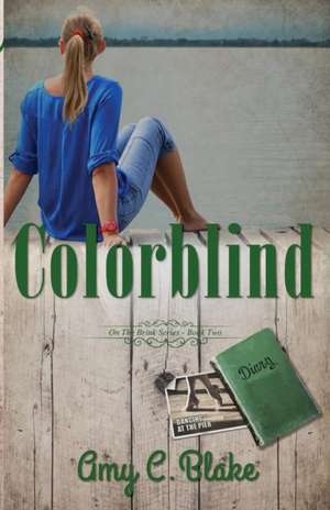 Colorblind de Amy C Blake